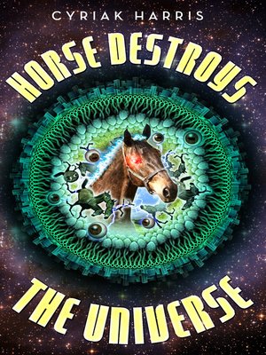 cover image of Horse Destroys the Universe